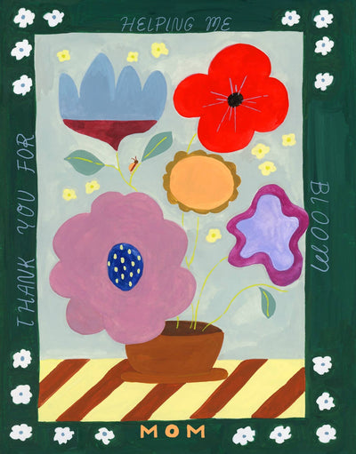 Mom Helping Me Bloom Card