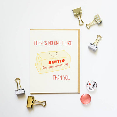No One I like Butter Than You