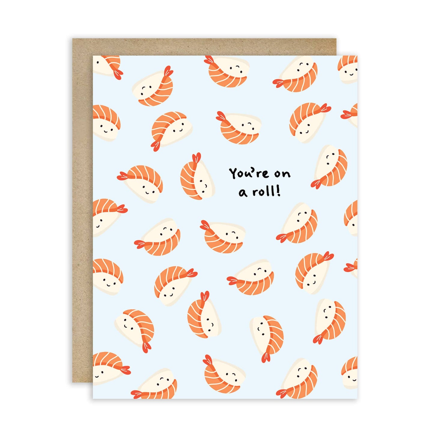 You're on a Roll Greeting Card