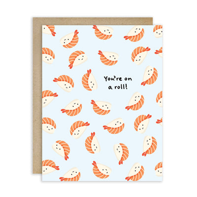 You're on a Roll Greeting Card