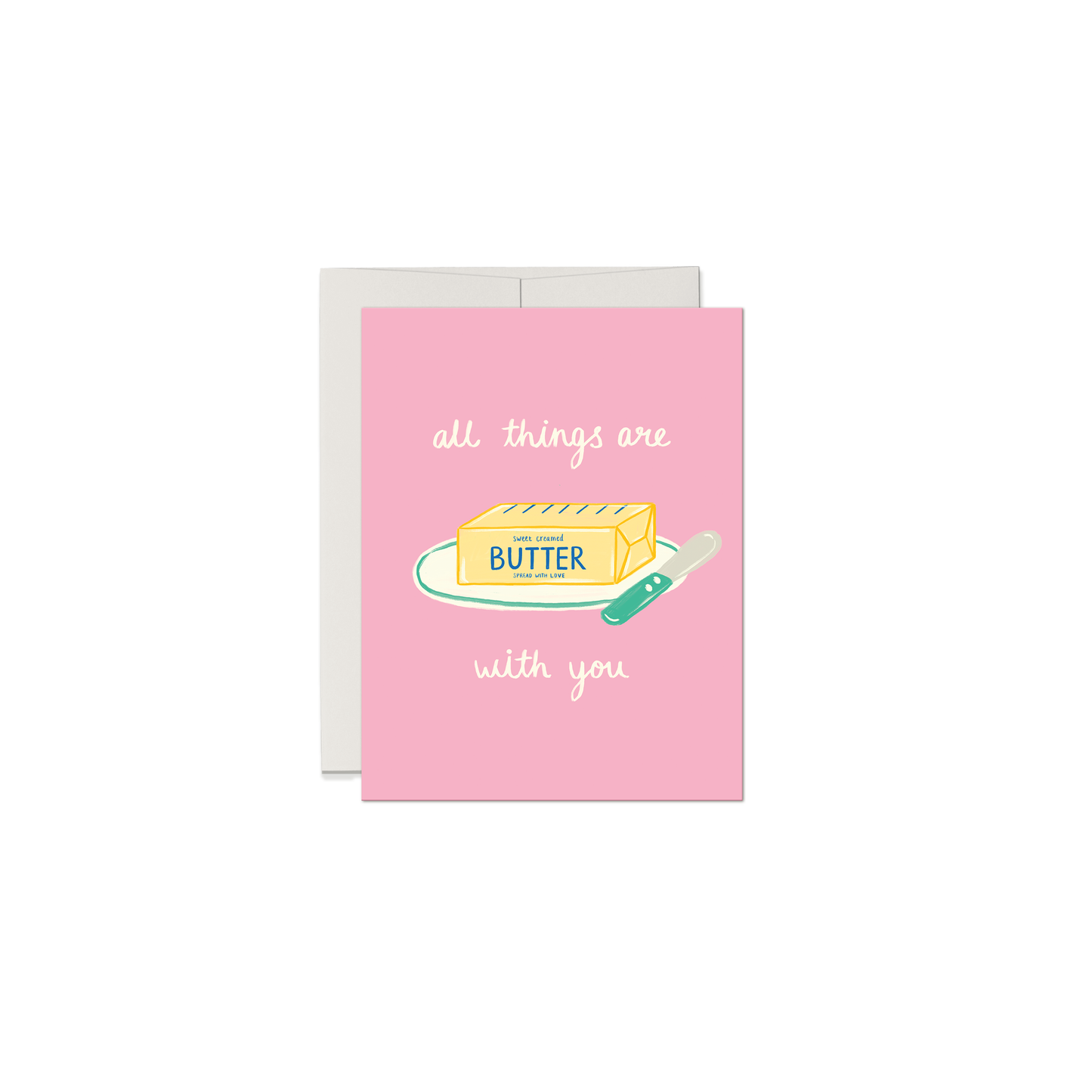 Butter With You Food Pun Love & Friendship Card