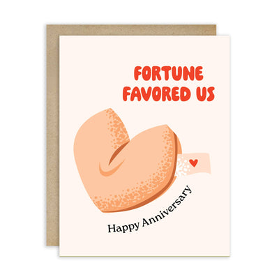 Fortune Favored Us Anniversary Card