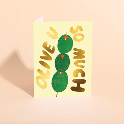 OLIVE JUICE - Love Card