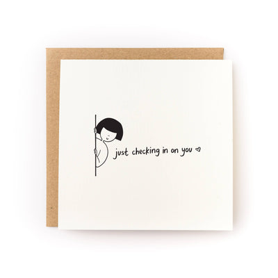 Just Checking In On You Friendship Card