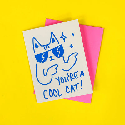 You're A Cool Cat Greeting Card