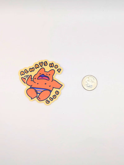 Always Hot Club Vinyl Sticker