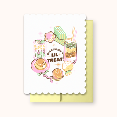 You Deserve a Lil Treat (Vietnamese Dessert) Greeting Card