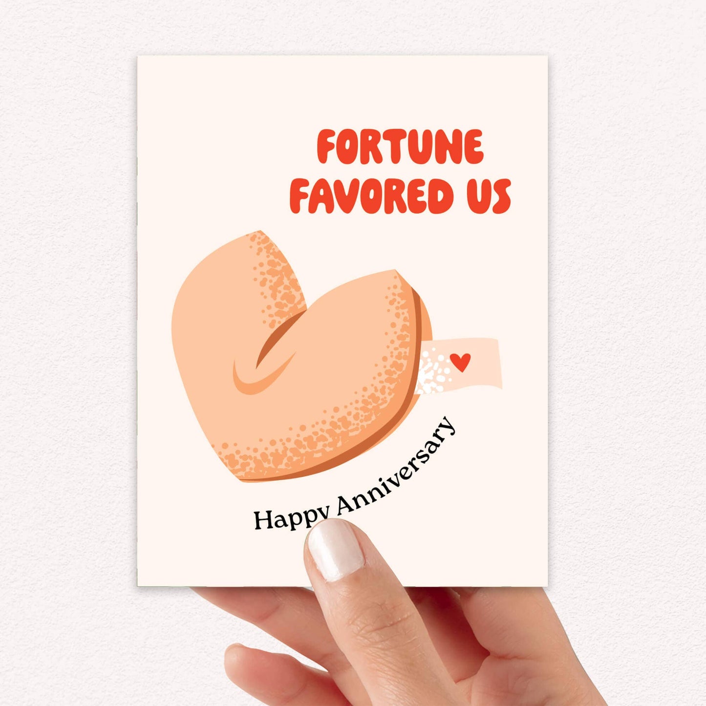 Fortune Favored Us Anniversary Card