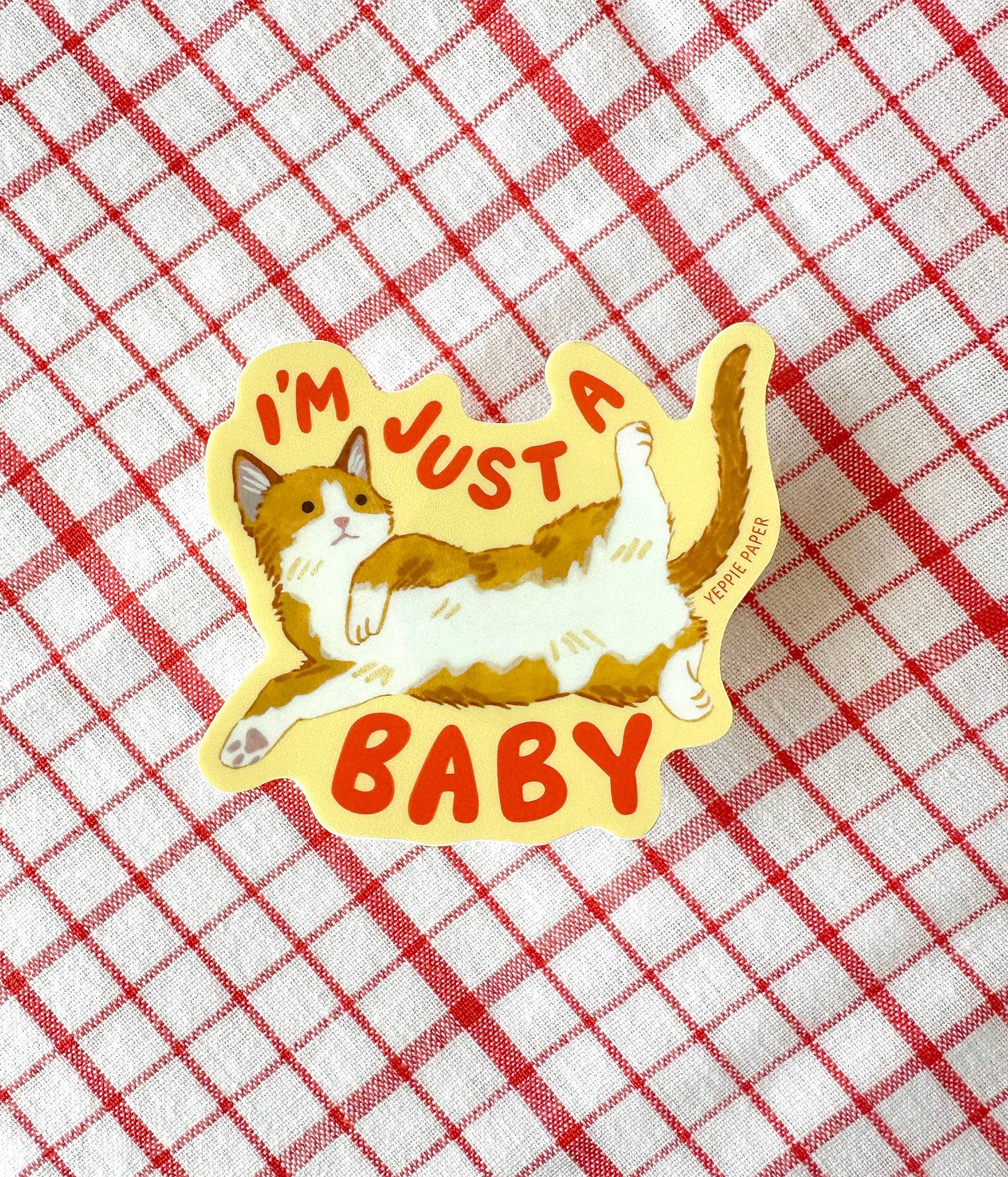 "I'm Just A Baby" Kitten Sticker