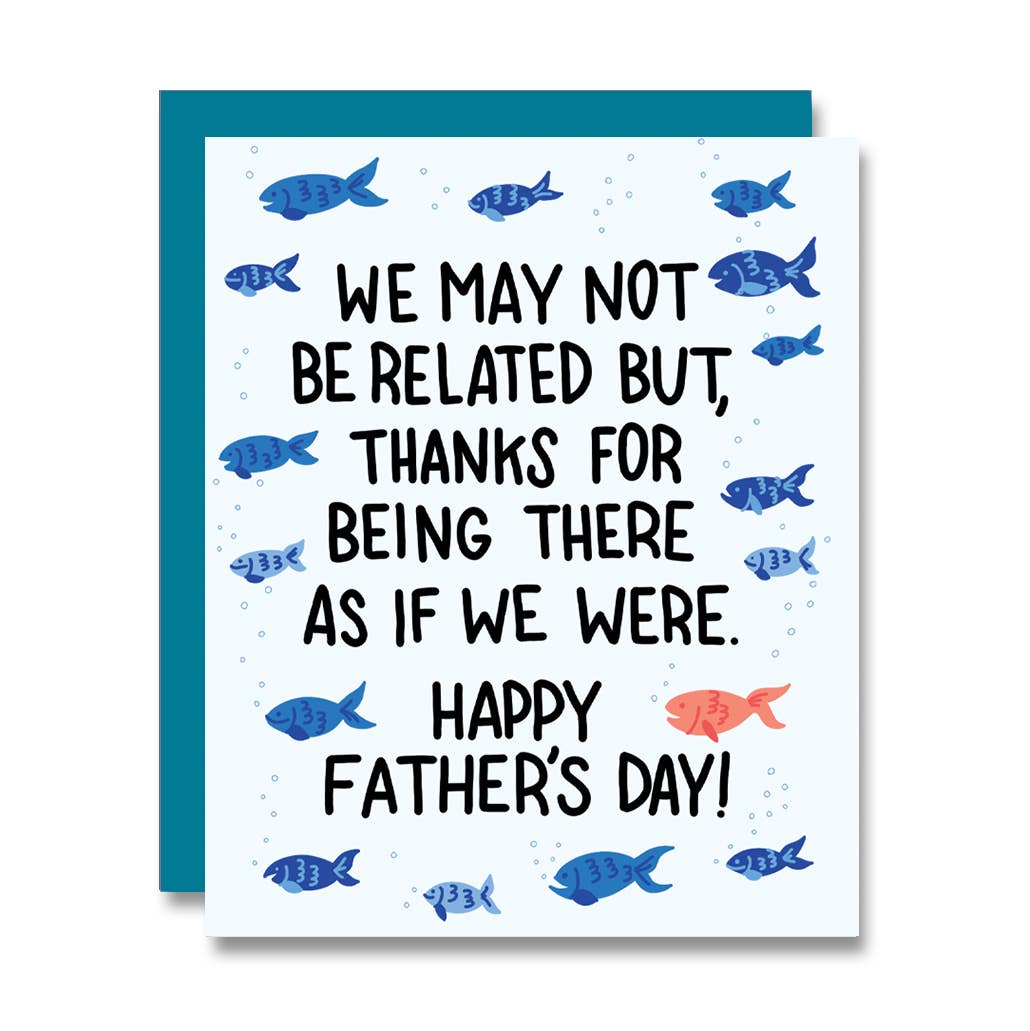 Not Related Father's Day Card