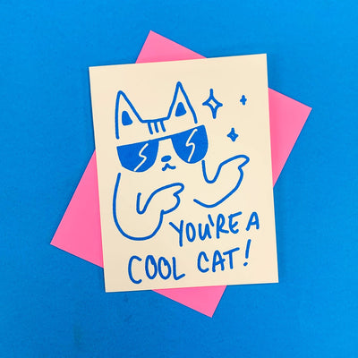 You're A Cool Cat Greeting Card