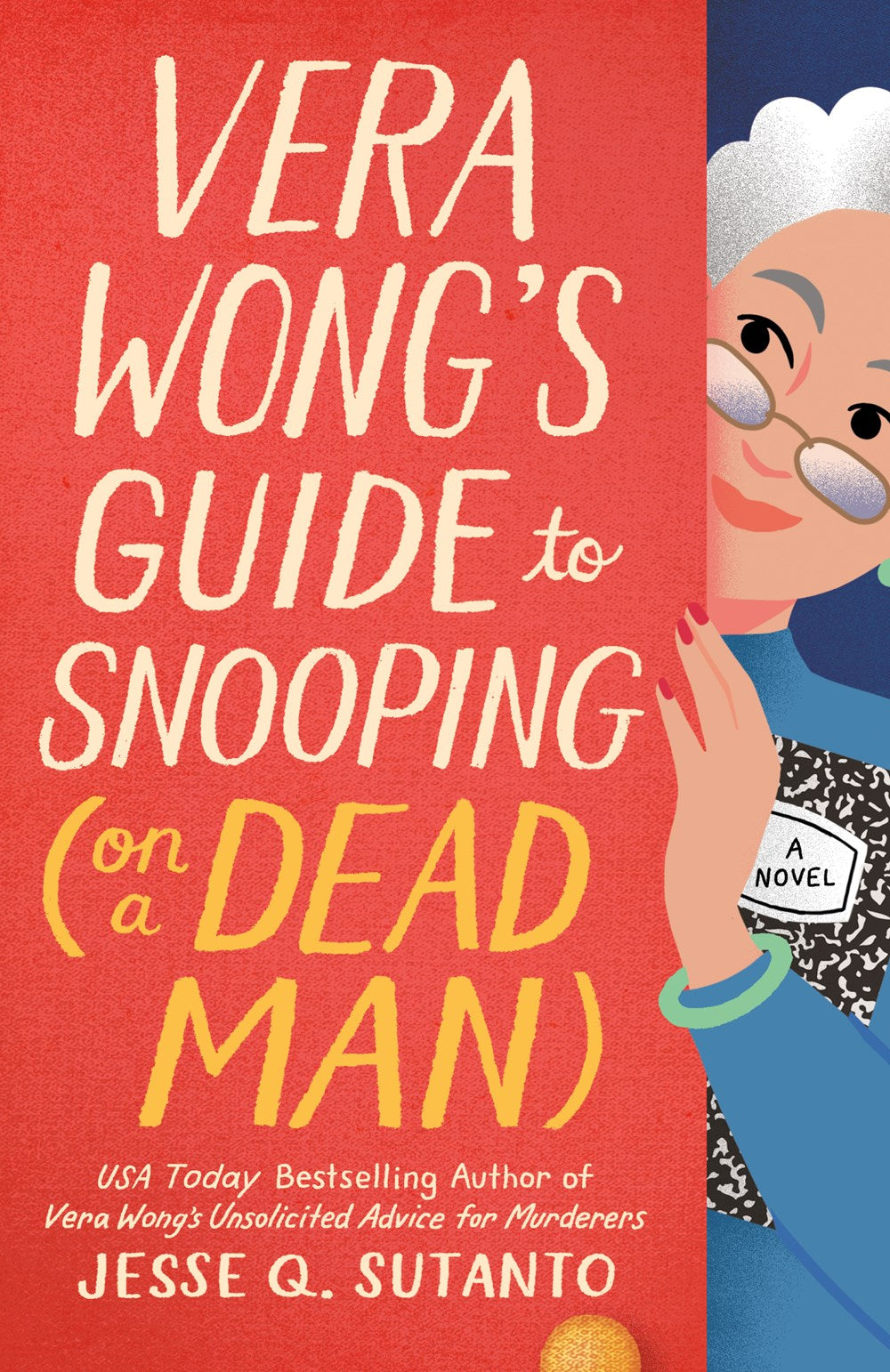 Vera Wong's Guide to Snooping (on a Dead Man)