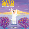 Sato the Rabbit, Morning Light