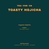 Toasty Hojicha