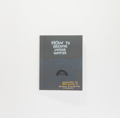 How to Breathe Under Water Zine