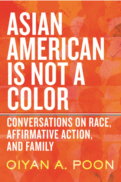 Asian American is Not a Color