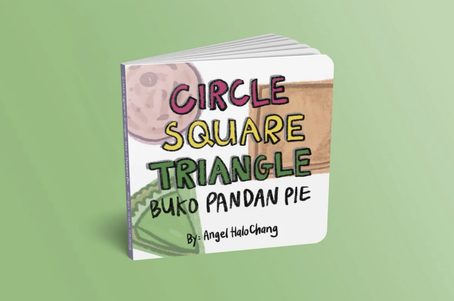 Circle, Square, Triangle, Buko Pandan Pie