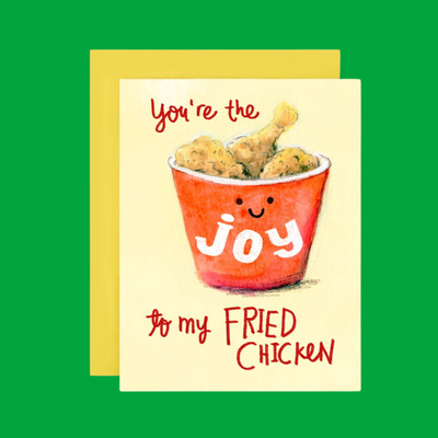 Joy to my Fried Chicken Card