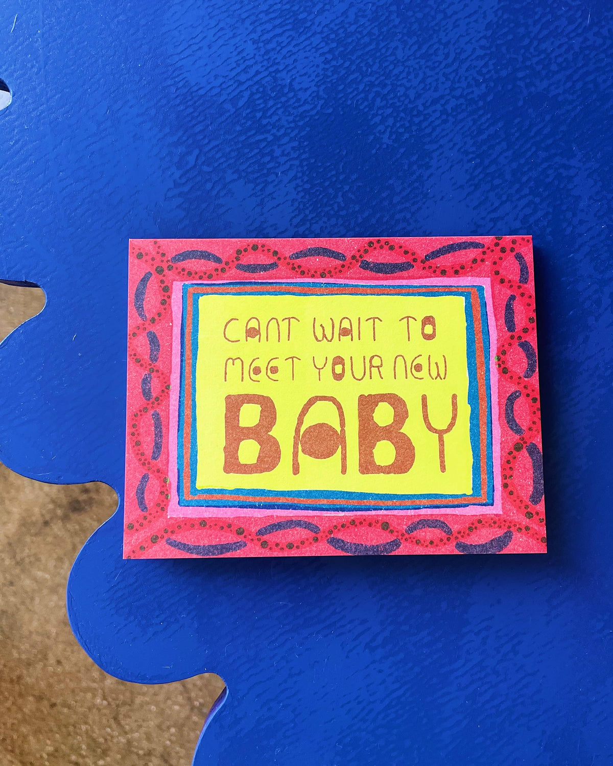 Can't Wait To Meet Your New Baby Card