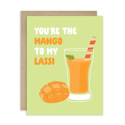 Mango to My Lassi Greeting Card