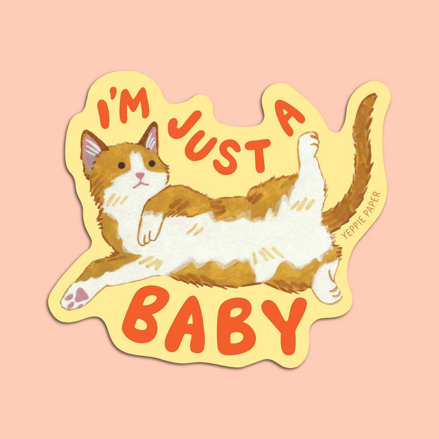 "I'm Just A Baby" Kitten Sticker