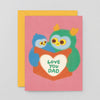 Love You Dad Owls Card