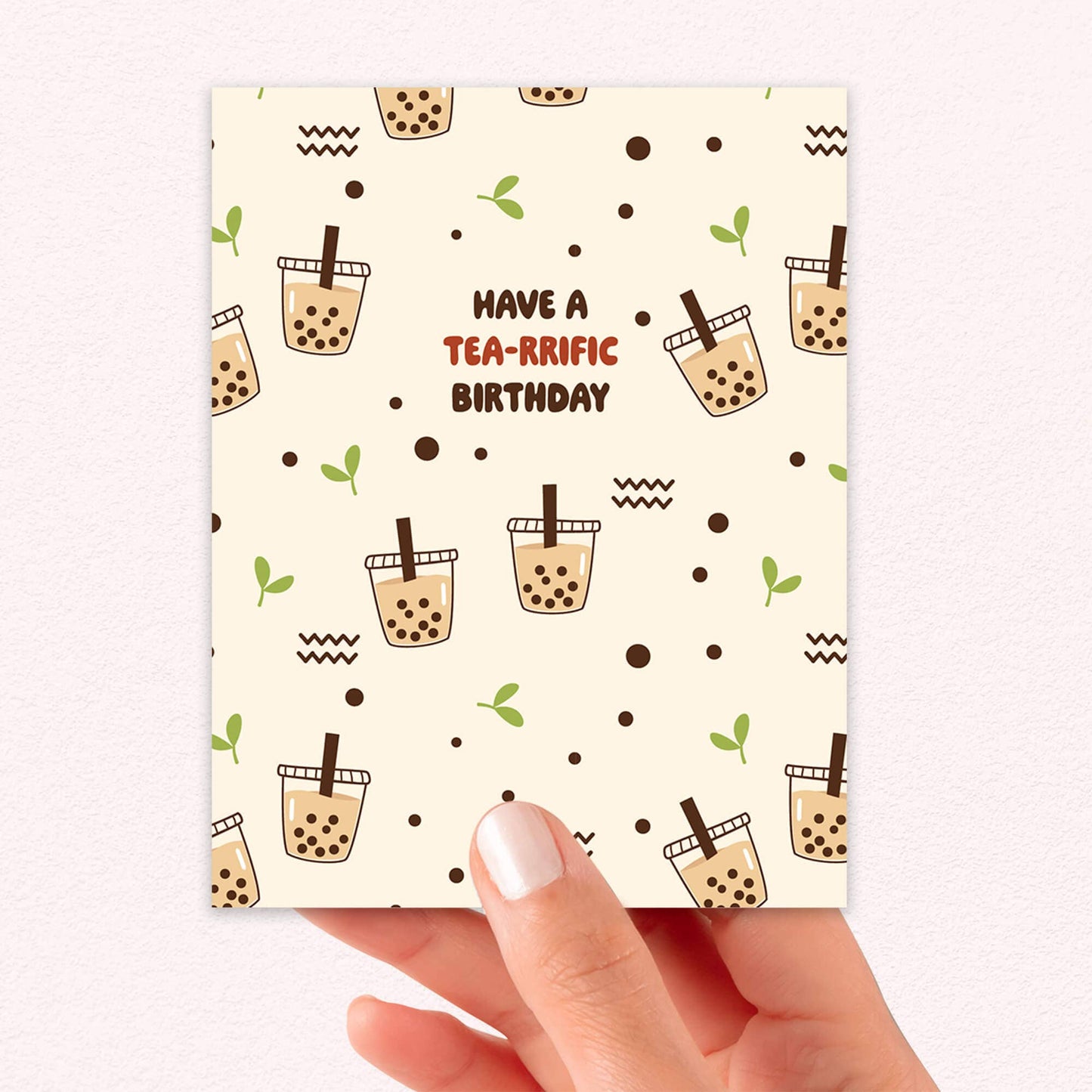 Tea-rrific Milk Tea Birthday Card