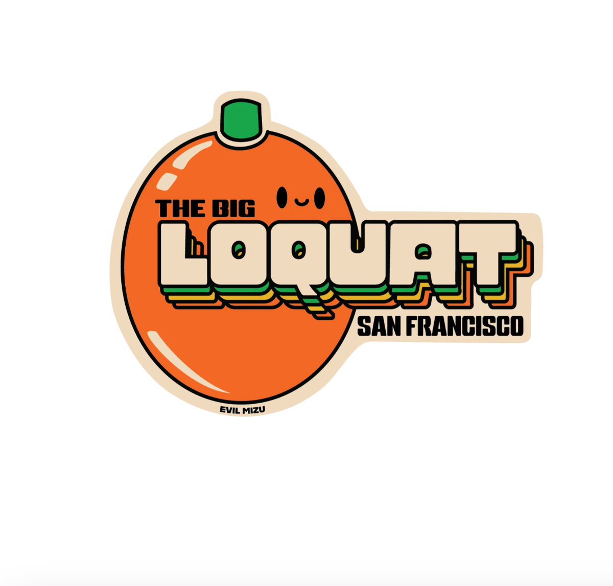 SF: The Big Loquat Sticker