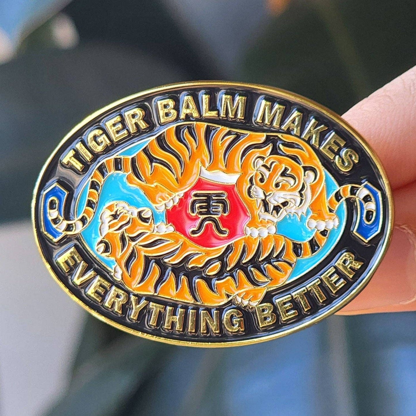 Tiger Balm Makes Everything Better Enamel Pin