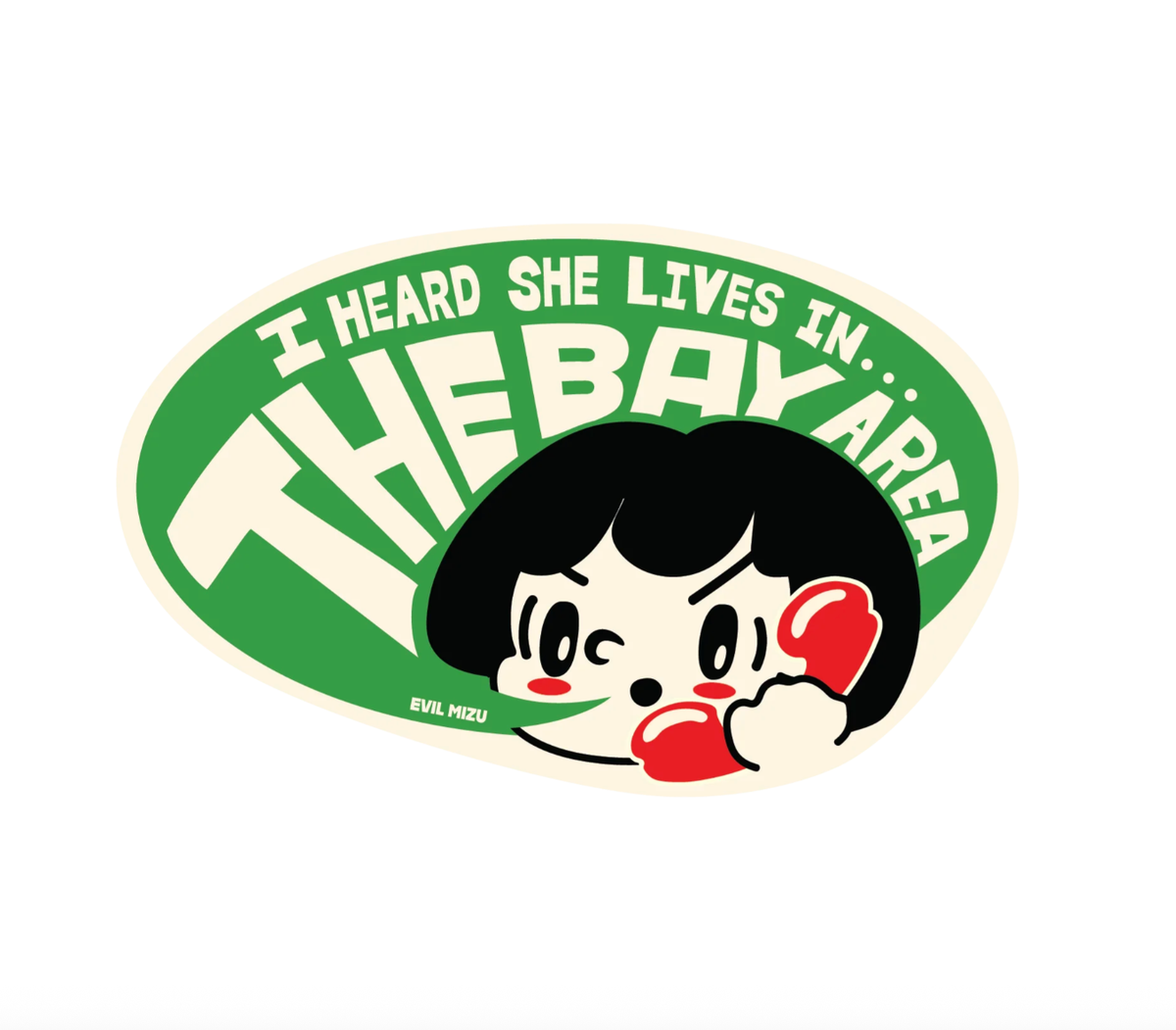 She Lives in the Bay Area Sticker