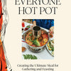 Everyone Hot Pot
