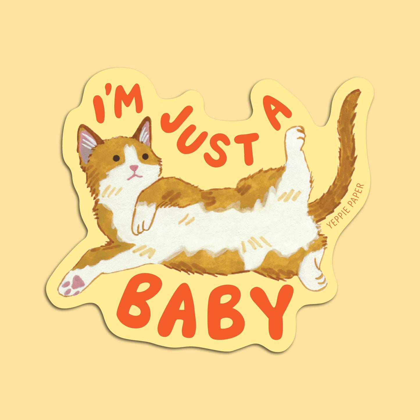 "I'm Just A Baby" Kitten Sticker