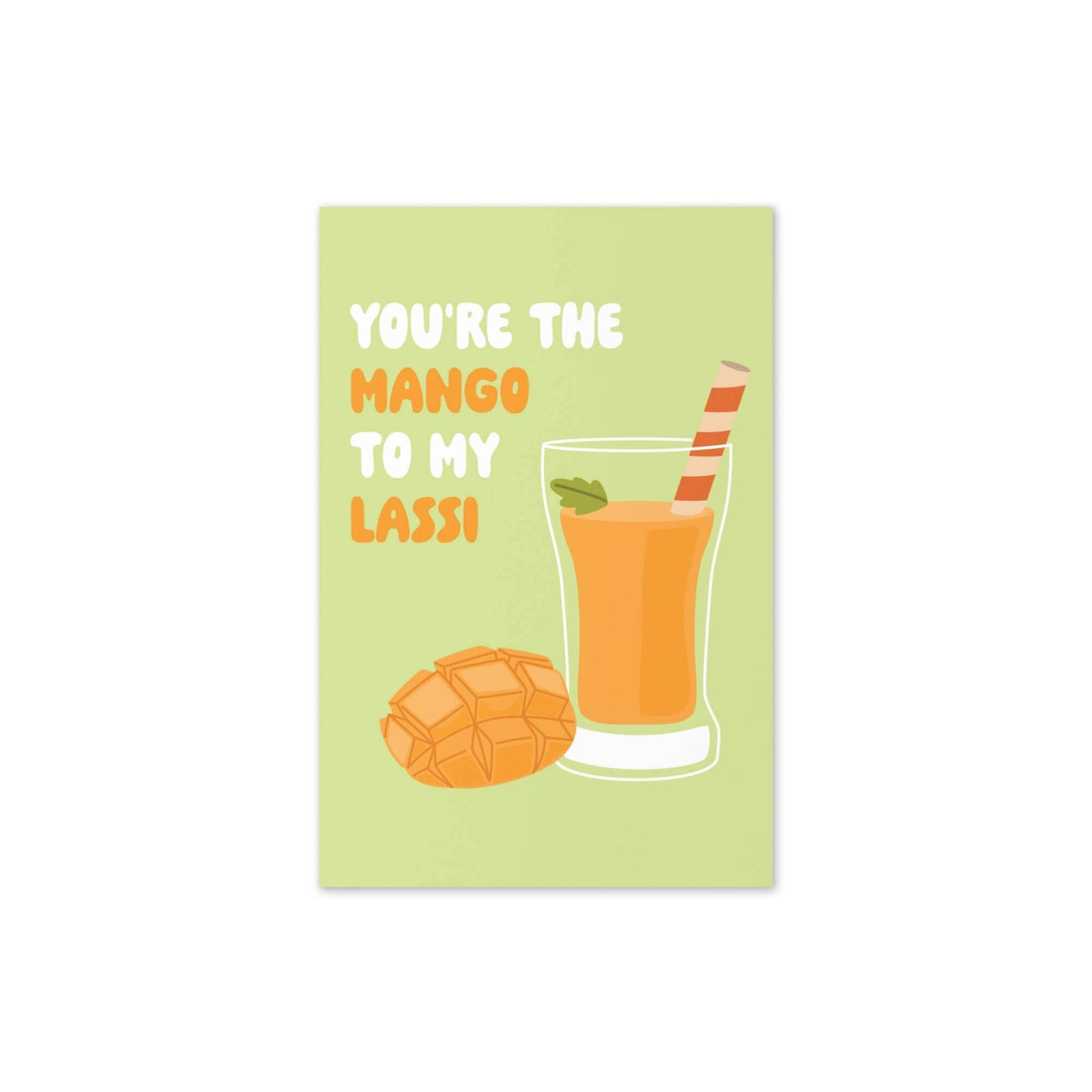 Mango to My Lassi Greeting Card