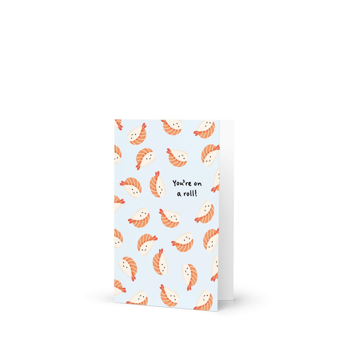 You're on a Roll Greeting Card