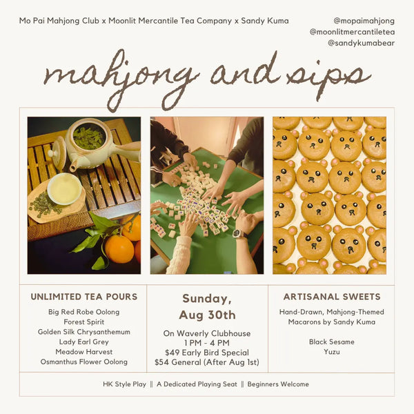 Mahjong & Sips with Mo Pai Mahjong Club, Moonlit Mercantile Tea Company, and Sandy Kuma