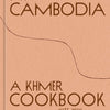My Cambodia:  A Khmer Cookbook
