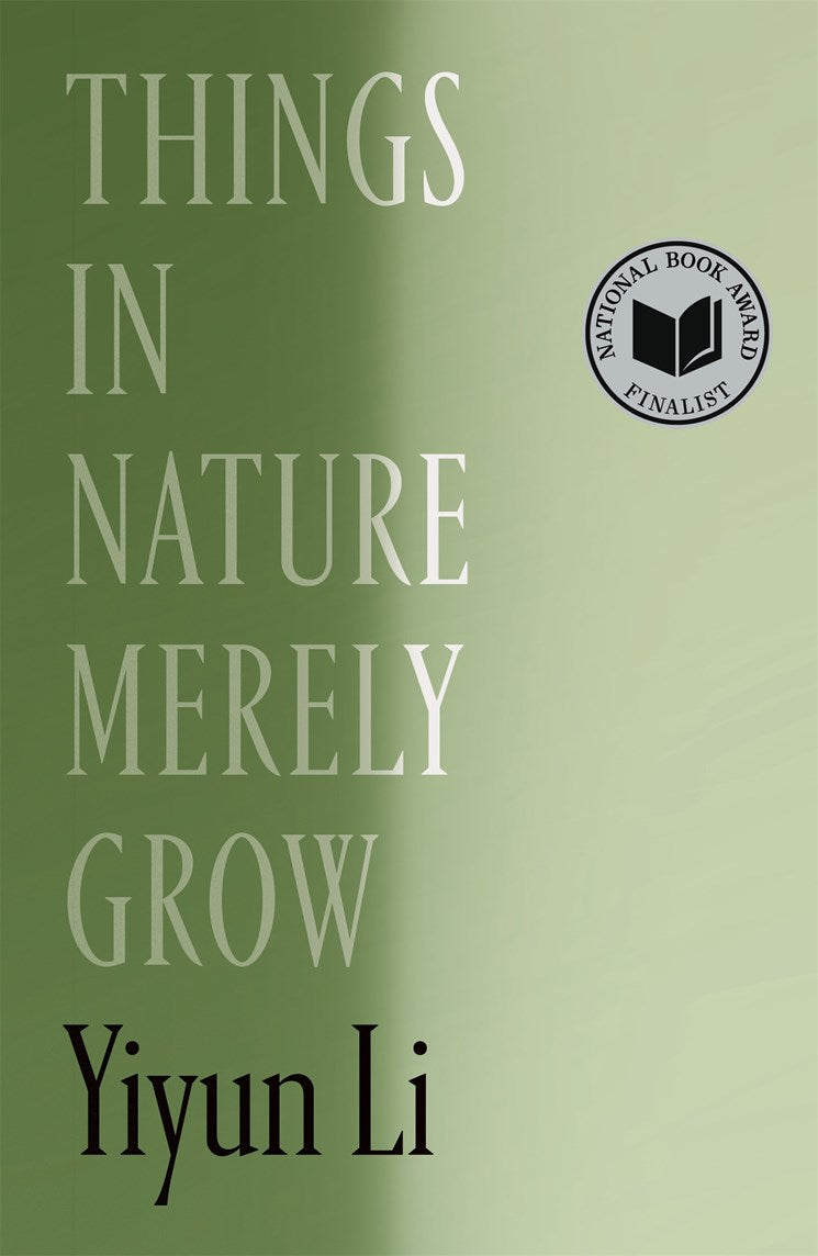 Things in Nature Merely Grow