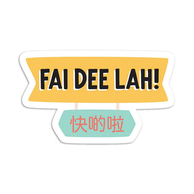 Fai dee lah Vinyl Sticker