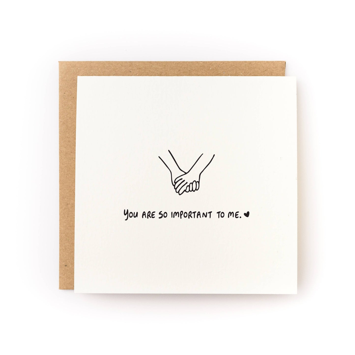 You Are So Important To Me Card